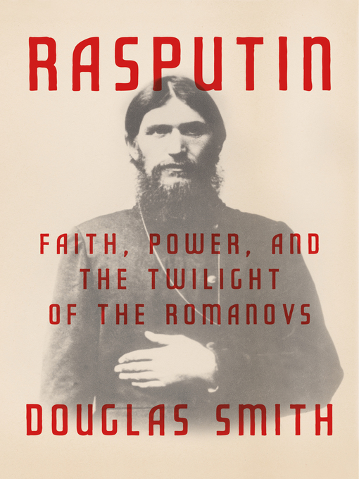 Title details for Rasputin by Douglas Smith - Wait list